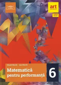 Matematică pentru performanță. Clasa a VI-a - Paperback - Eduard Dăncilă, Ioan Dăncilă