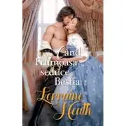 Cand Frumoasa seduce Bestia