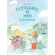 Cutulescu si Miti si varul Ghidusila