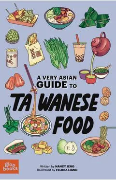 A Very Asian Guide to Taiwanese Food