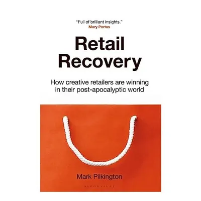 Retail Recovery, Mark Pilkington