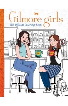 Gilmore Girls: The Official Coloring Book