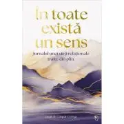 Jurnal. In toate exista un sens