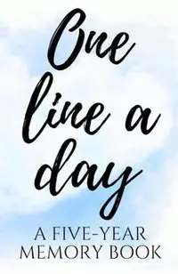 One Line a Day: A Five-Year Memory Book