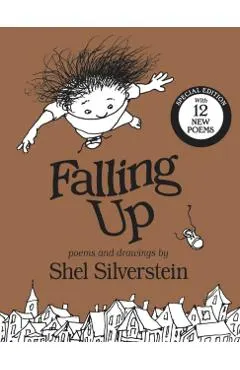 Falling Up Special Edition: With 12 New Poems
