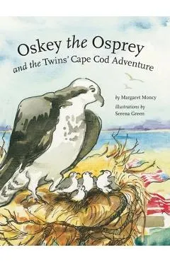 Oskey the Osprey and the Twins' Cape Cod Adventure