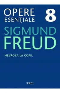 eBook Nevroza la copil - Opere Esentiale Vol.8