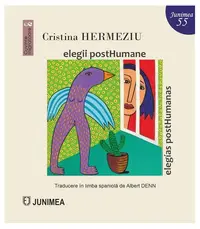 Elegii postHumane / elegías postHumanas - Paperback brosat - Cristina Hermeziu