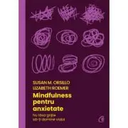 Mindfulness pentru anxietate