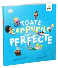 Toate corpurile sunt perfecte - Paperback brosat - Charlotte Barkla
