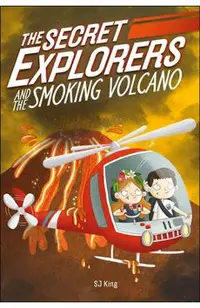 The Secret Explorers and the Smoking Volcano