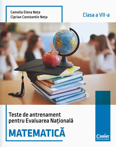 Teste de antrenament pentru Evaluarea Națională. Matematică