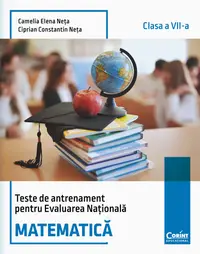 Teste de antrenament pentru Evaluarea Națională. Matematică