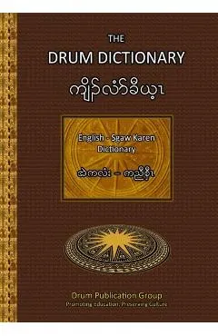 The Drum Dictionary: English - Sgaw Karen