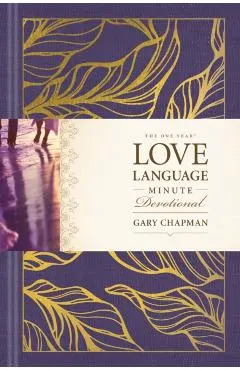 The One Year Love Language Minute Devotional