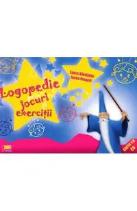 Logopedie prin jocuri si exercitii