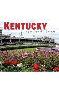 Kentucky: A Photographic Journey