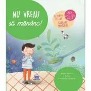 Nu vreau sa mananc!