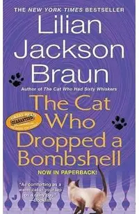 The Cat Who Dropped a Bombshell