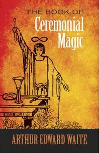 The Book of Ceremonial Magic