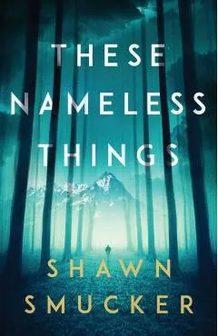 These Nameless Things