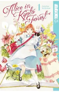 Alice in Kyoto Forest, Volume 1: Volume 1