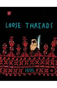 Loose Threads: A Picture Book
