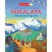 HIMALAYA. Muntii care ating cerul