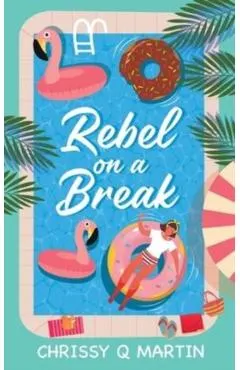 Rebel on a Break