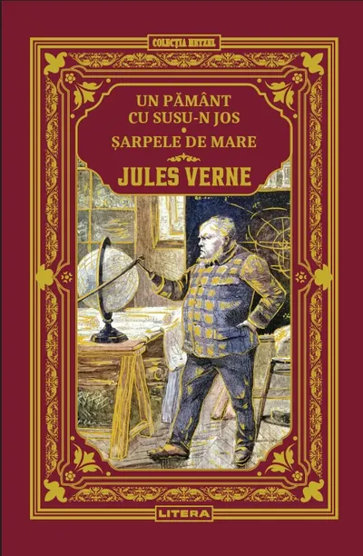 Un Pamant cu susu-n jos. Sarpele de mare. Volumul 31. Biblioteca Jules Verne