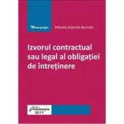 Izvorul contractual sau legal al obligatiei de intretinere