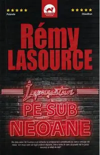 Impuscaturi pe sub neoane