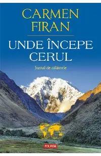 eBook Unde incepe cerul. Jurnal de calatorie