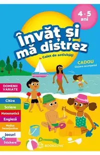 Invat si ma distrez. Caiet de activitati (4-5 ani)