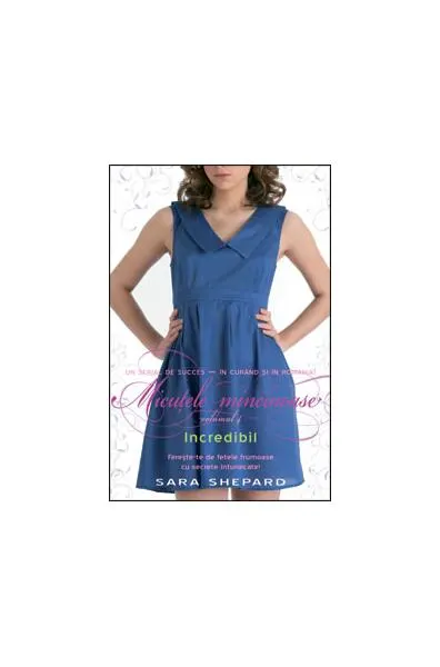 Incredibil (Vol.4) - Hardcover - Sara Shepard