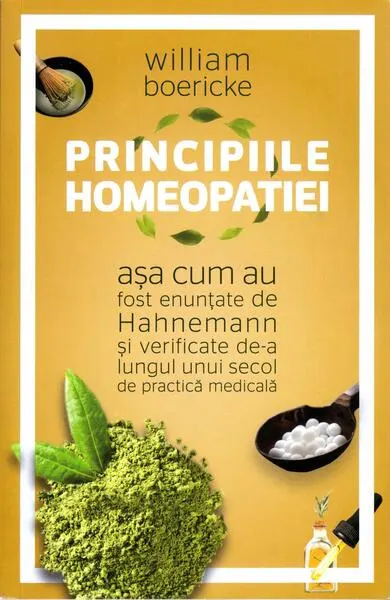 Principiile homeopatiei - Paperback brosat - William Boericke