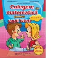 Culegere de matematica pentru copii isteti clasa a IV-a
