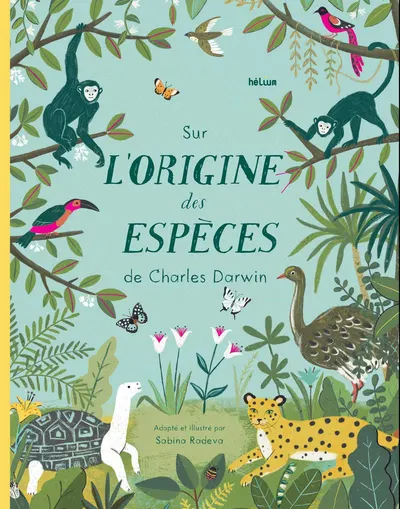 Sur l'origine des especes de Charles Darwin