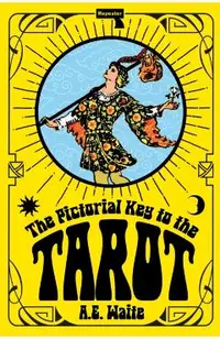 Pictorial Key to the Tarot