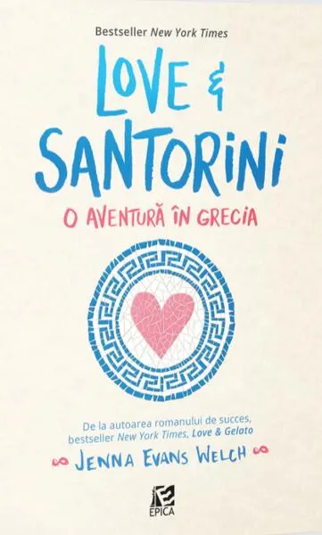Love & Santorini (Vol. 3) - Paperback brosat - Jenna Evans Welch