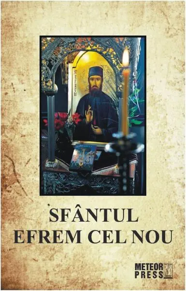 Sfântul Efrem cel Nou - Paperback brosat