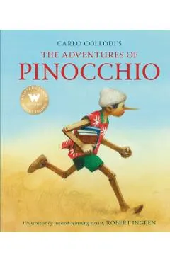 The Adventures of Pinocchio (Abridged Edition): A Robert Ingpen Illustrated Classic