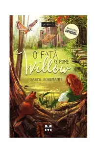 O fată pe nume Willow (Vol. 1) - Paperback brosat - Sabine Bohlmann