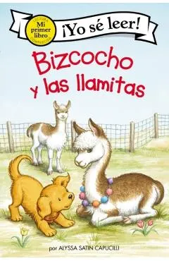 Bizcocho Y Las Llamitas: Biscuit and the Little Llamas (Spanish Edition)