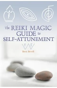 The Reiki Magic Guide to Self-Attunement