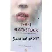 Daca ma gasesc