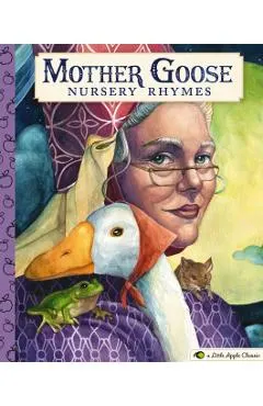 Mother Goose Nursery Rhymes: A Little Apple Classic