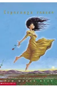 Esperanza Renace (Esperanza Rising): (spanish Language Edition of Esperanza Rising) = Esperanza Rising