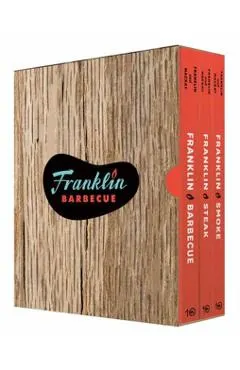 The Complete Franklin Barbecue Collection [Special Edition, Three-Book Boxed Set]: Franklin Barbecue, Franklin Steak, and Franklin Smoke