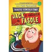 Povestile Sconcsului Stinky. Jack si vrajeala de fasole